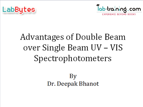 Double Beam Advantages Over Single Beam Spectrophotometers